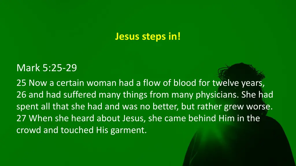 jesus steps in