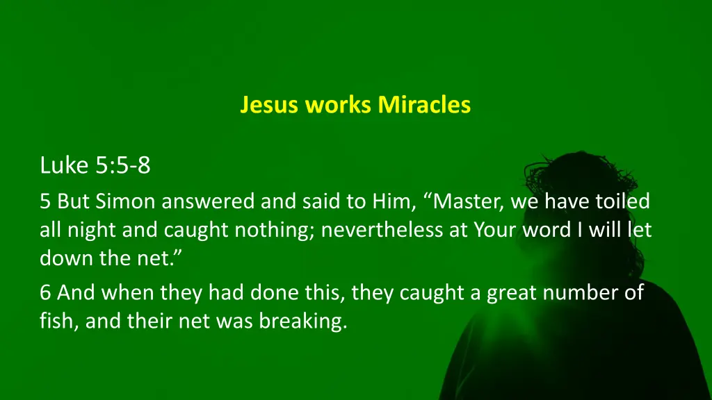 jesus works miracles 1