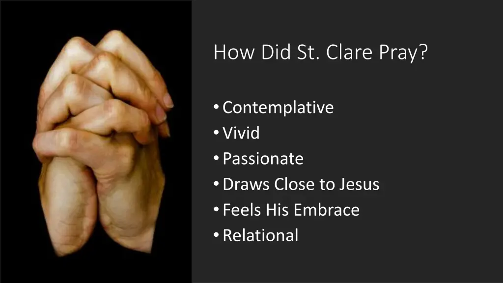 how did st clare pray