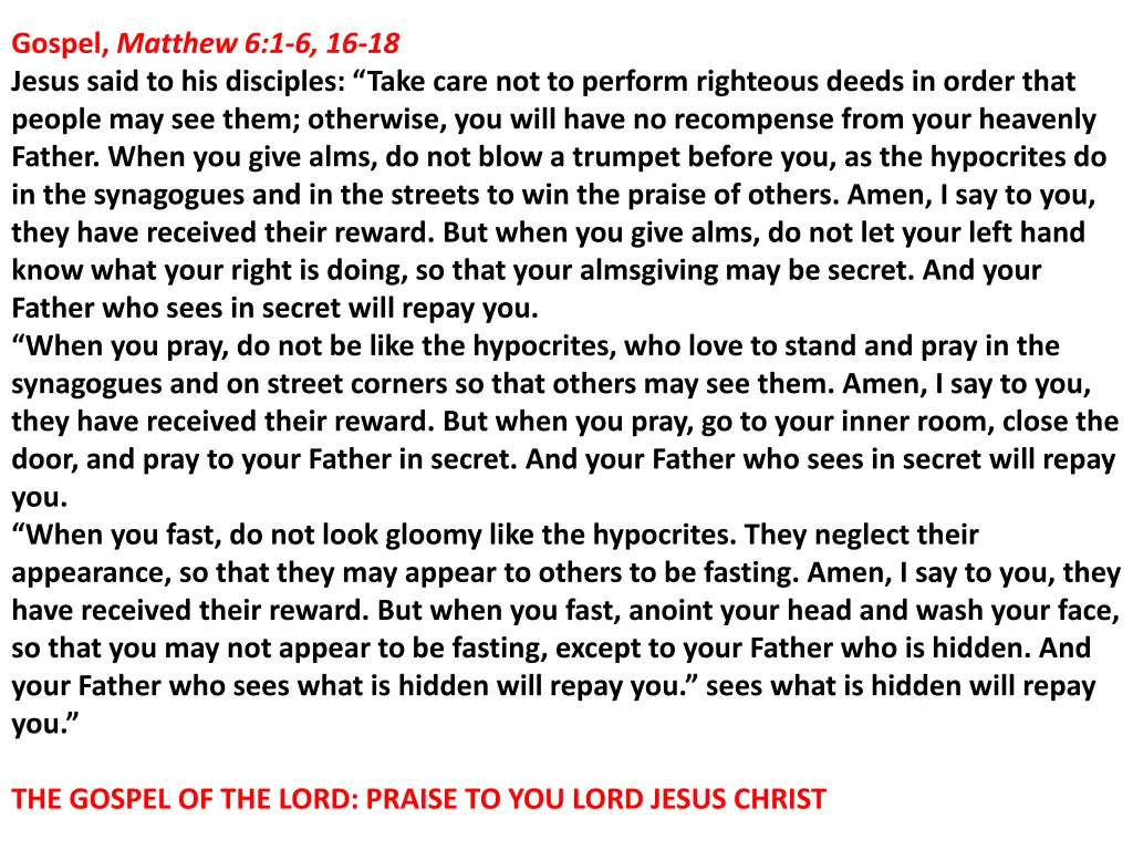 gospel matthew 6 1 6 16 18 jesus said