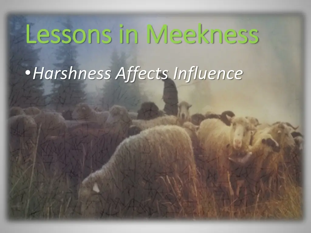 lessons in meekness lessons in meekness