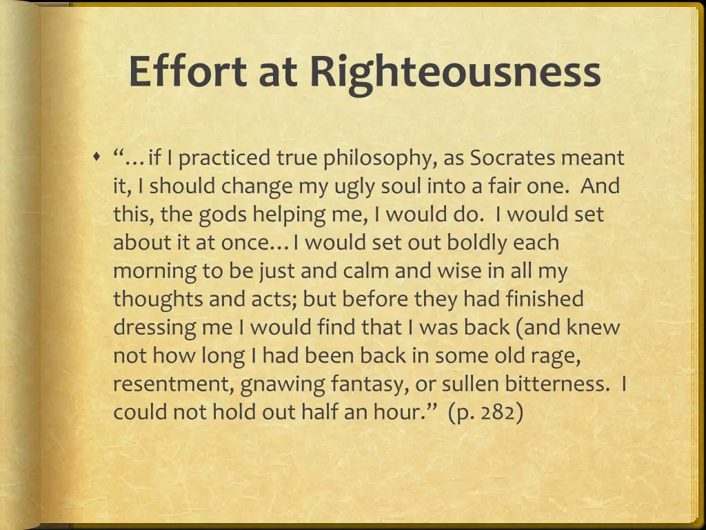 effort at righteousness