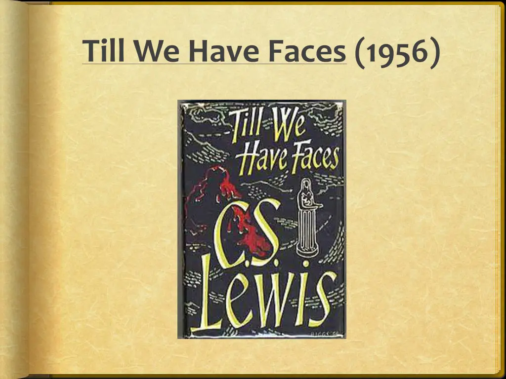 till we have faces 1956