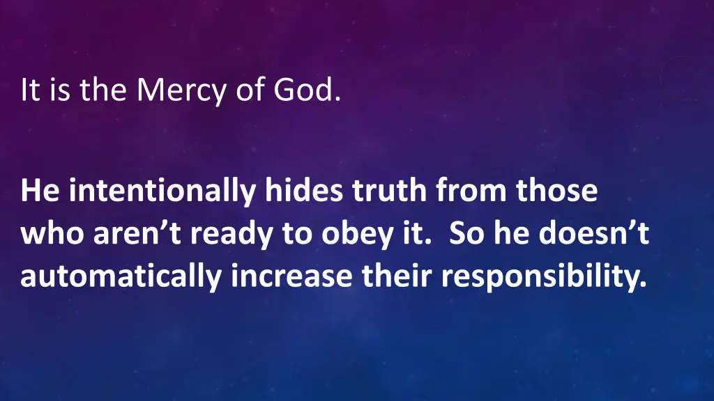 it is the mercy of god