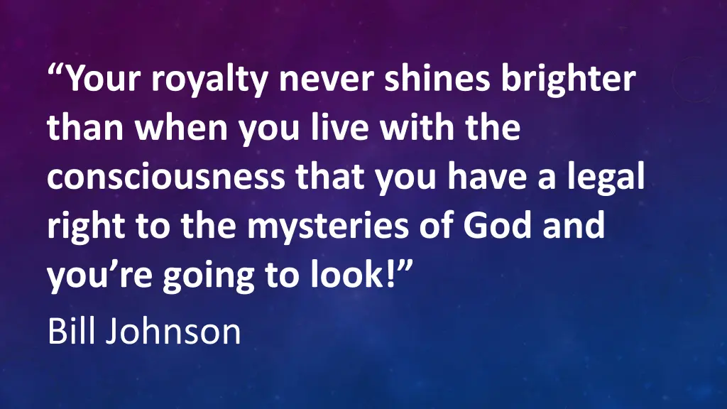 your royalty never shines brighter than when