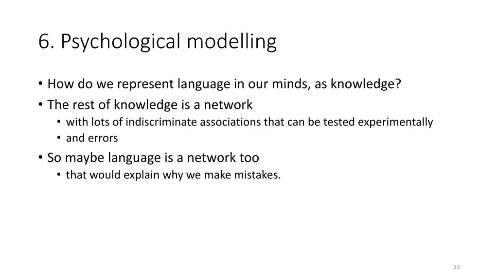 6 psychological modelling