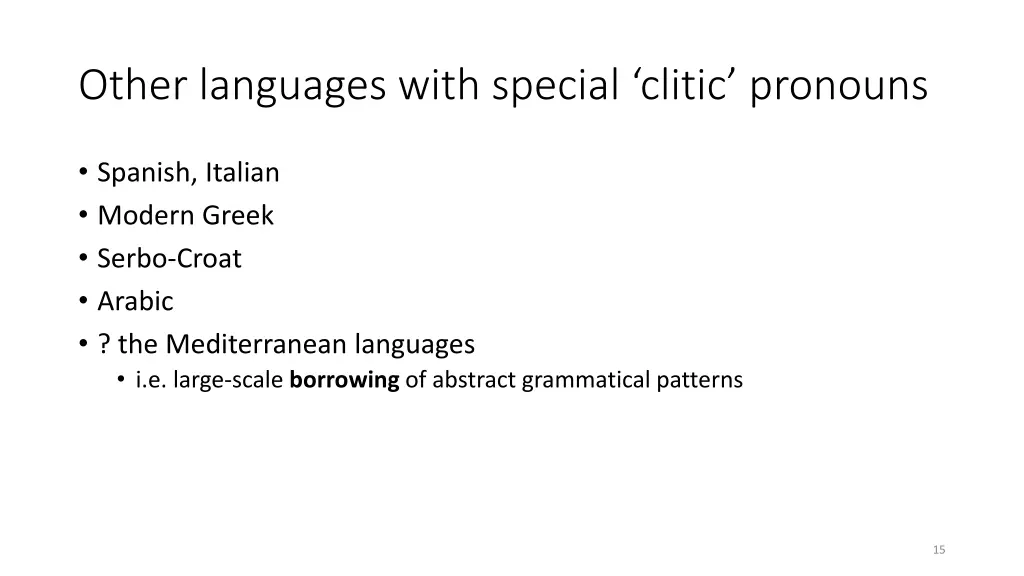 other languages with special clitic pronouns