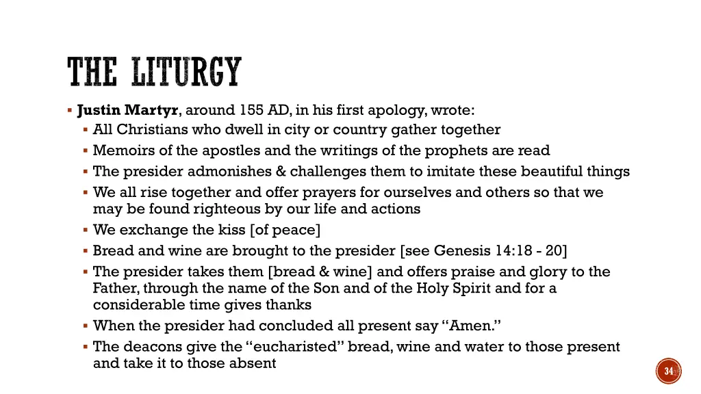 the liturgy justin martyr around