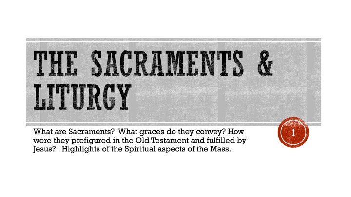 the sacraments liturgy