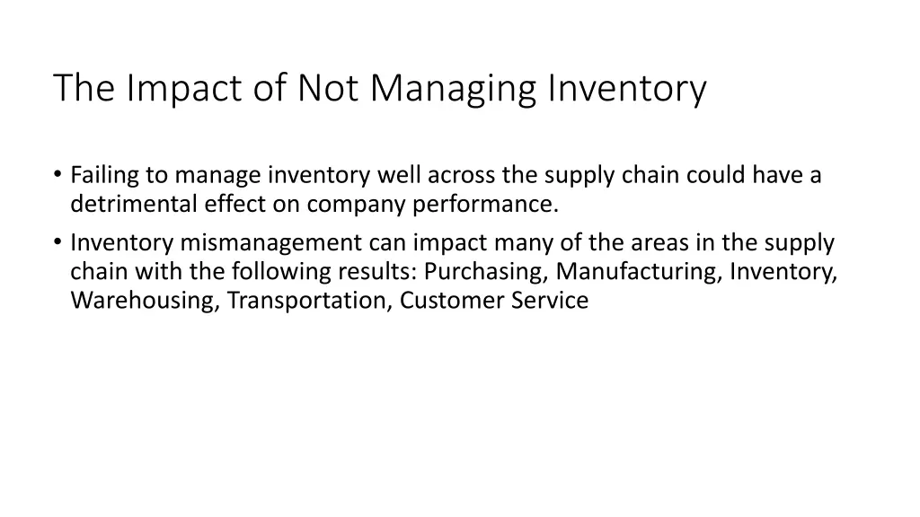 the impact of not managing inventory