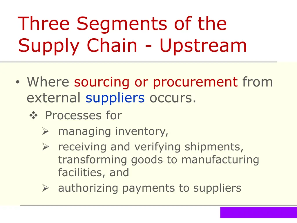 three segments of the supply chain upstream