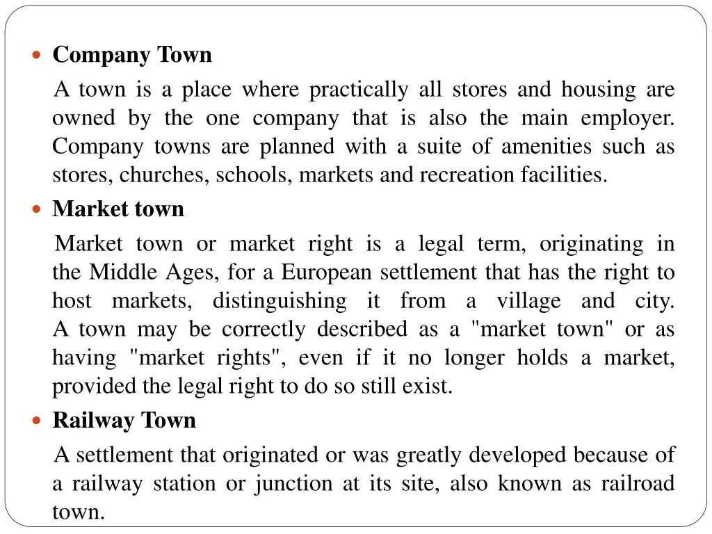 types of housing company town a town is a place