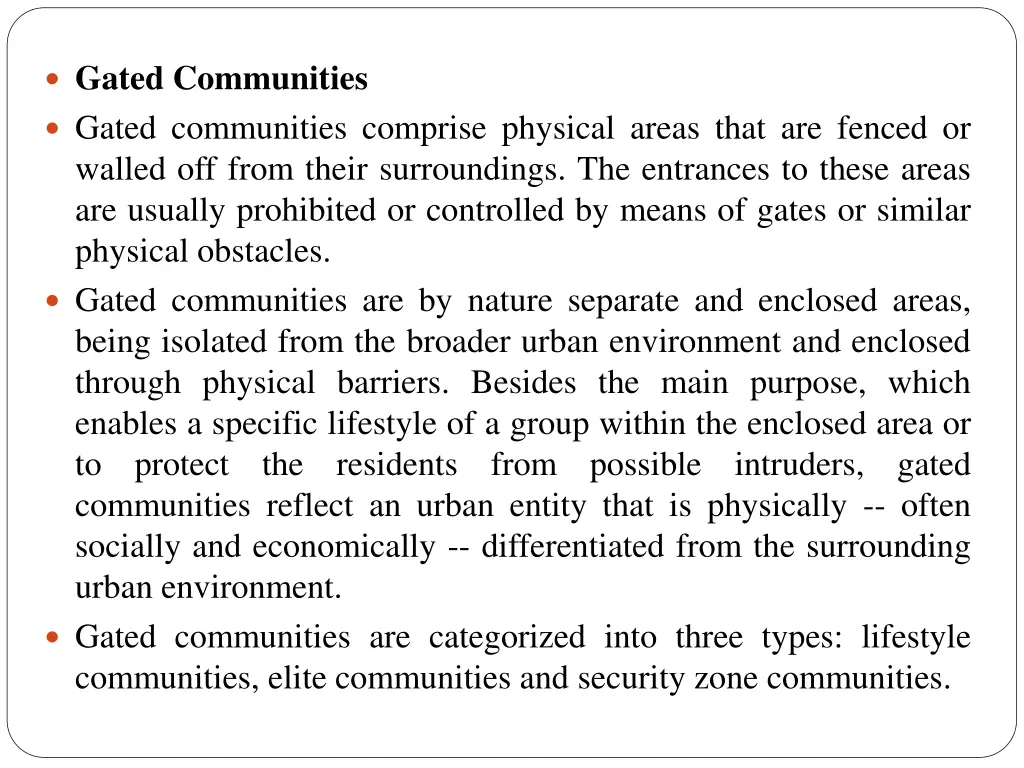 types of housing gated communities gated