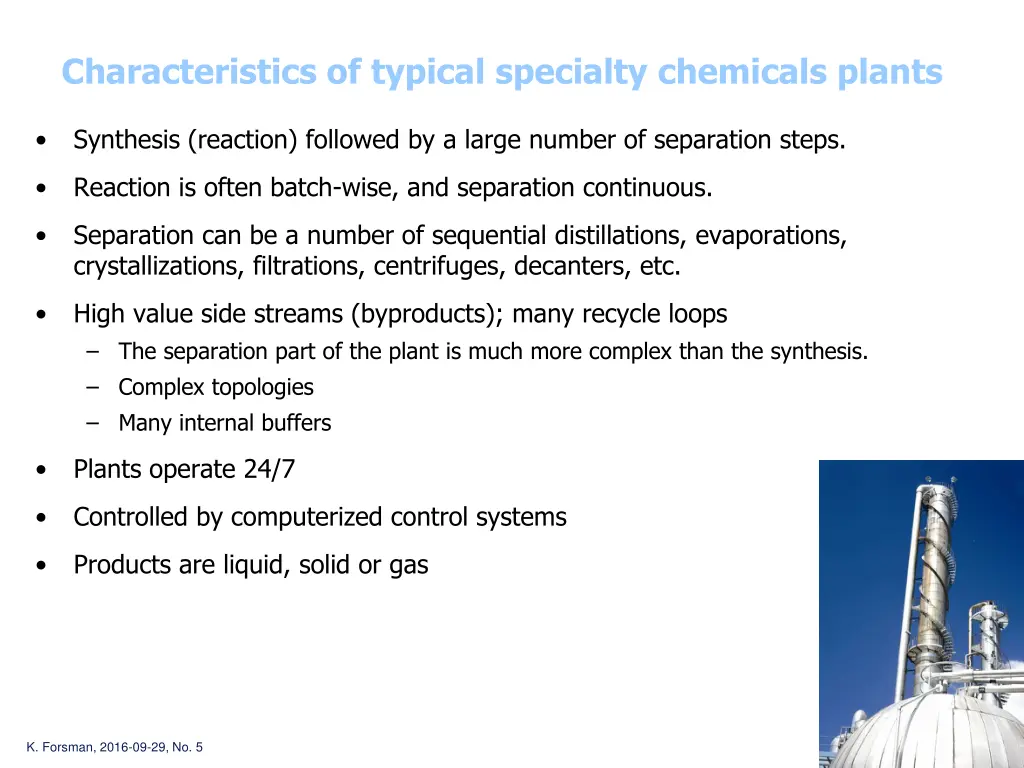 characteristics of typical specialty chemicals