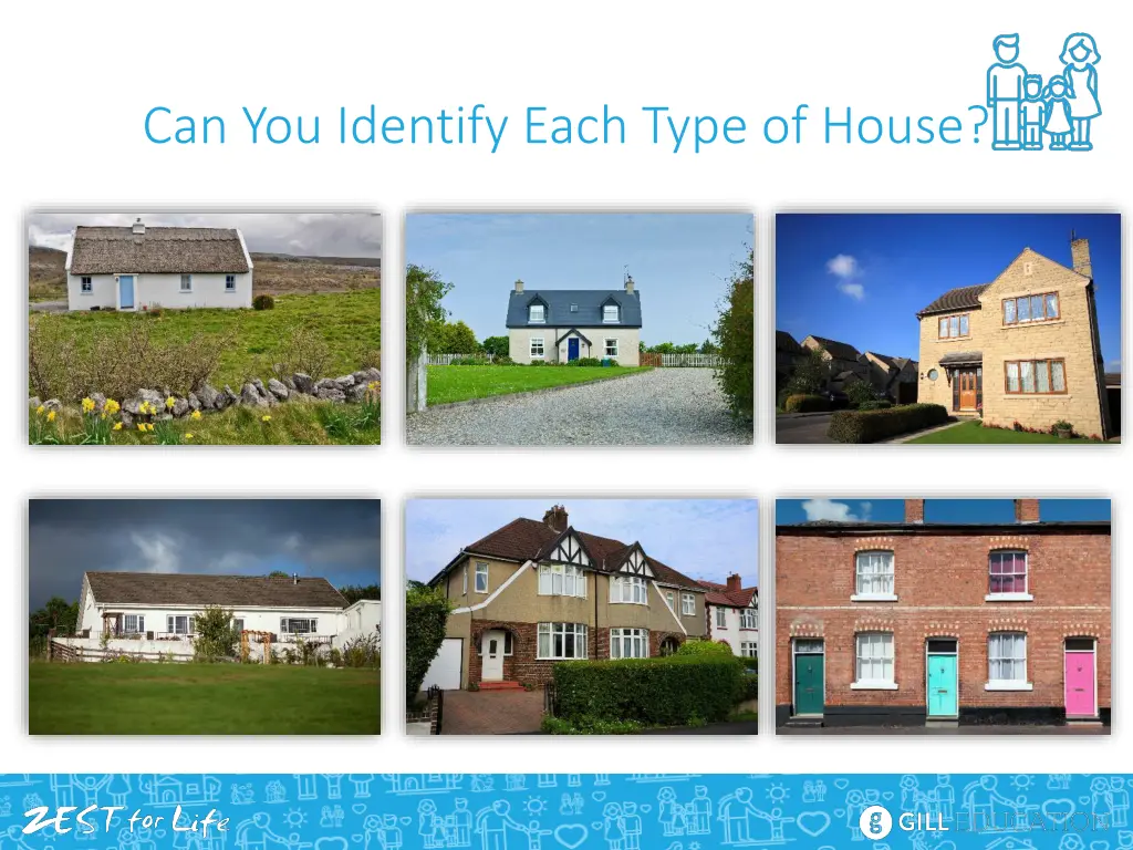 can you identify each type of house