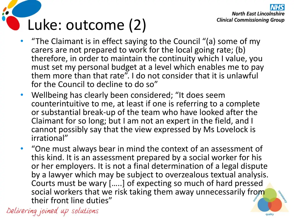 luke outcome 2 the claimant is in effect saying