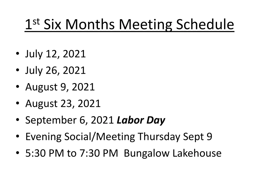 1 st six months meeting schedule