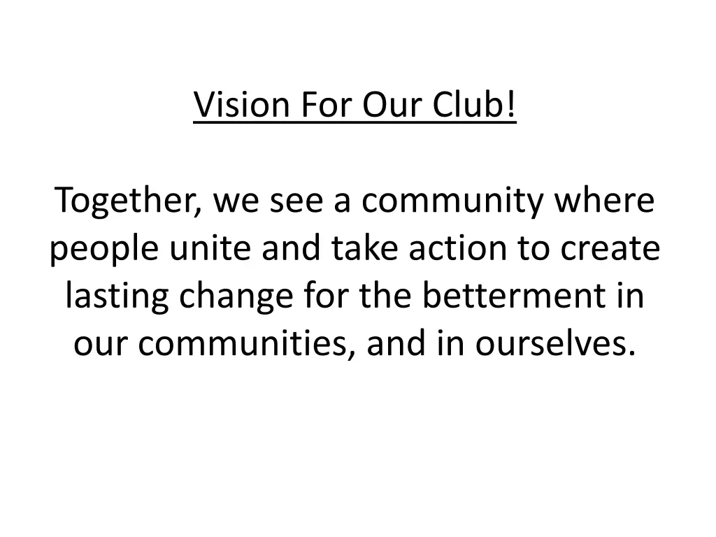 vision for our club