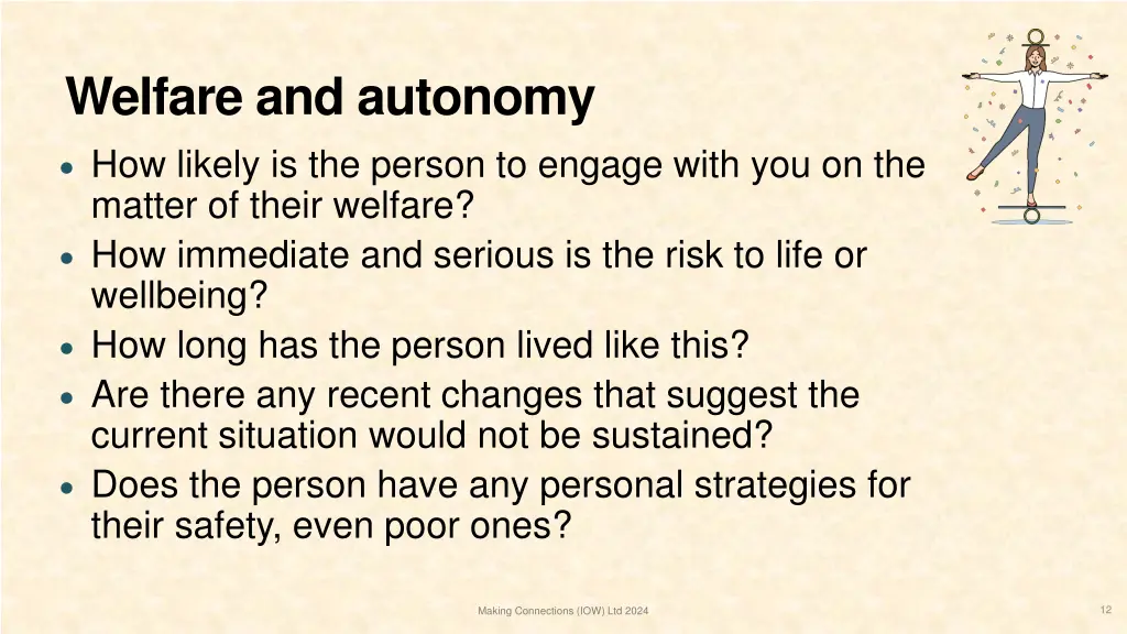 welfare and autonomy how likely is the person