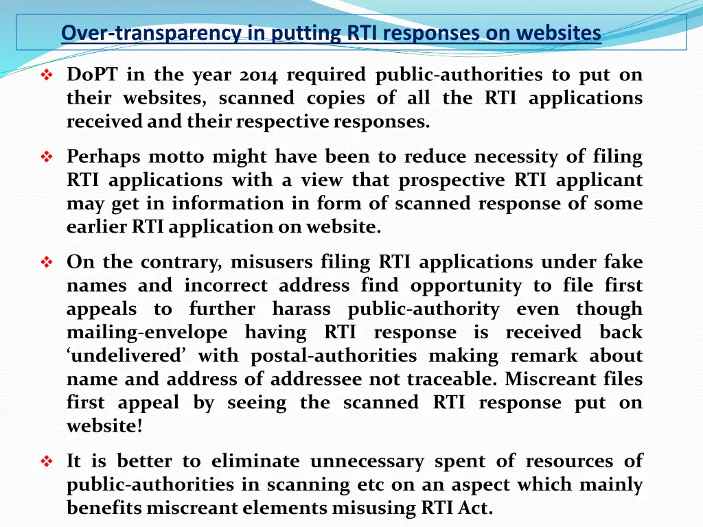 over transparency in putting rti responses