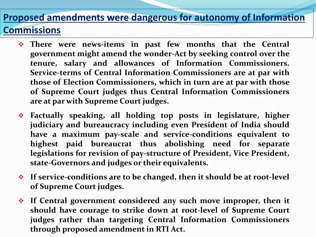 proposed amendments were dangerous for autonomy