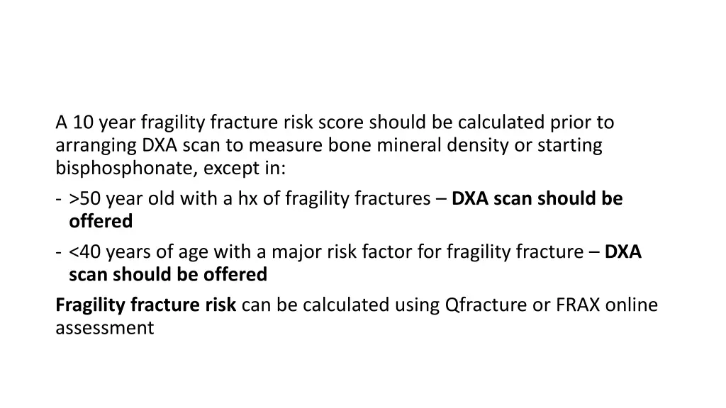 a 10 year fragility fracture risk score should