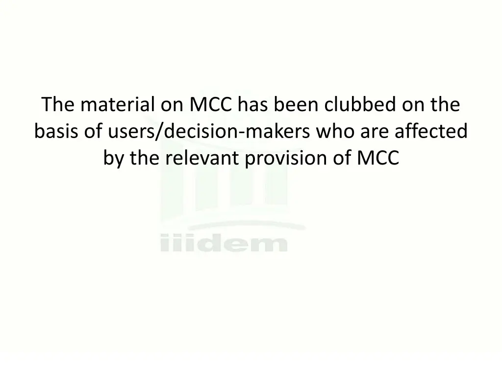 the material on mcc has been clubbed on the basis