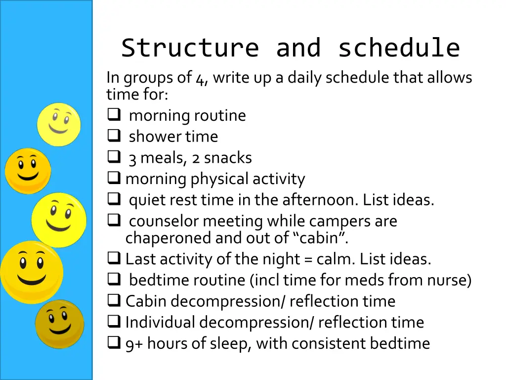 structure and schedule in groups of 4 write