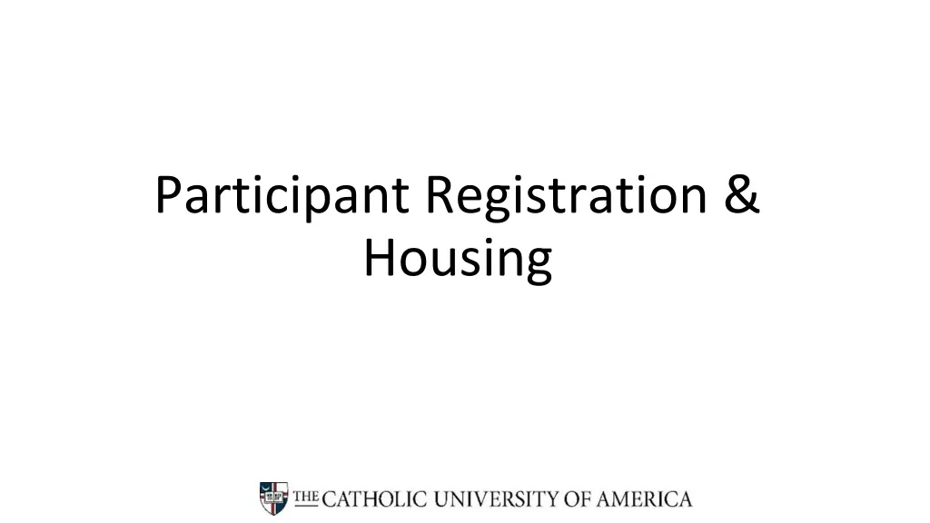 participant registration housing