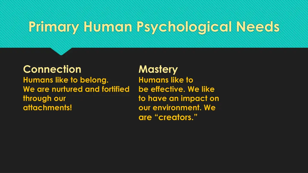 primary human psychological needs 1