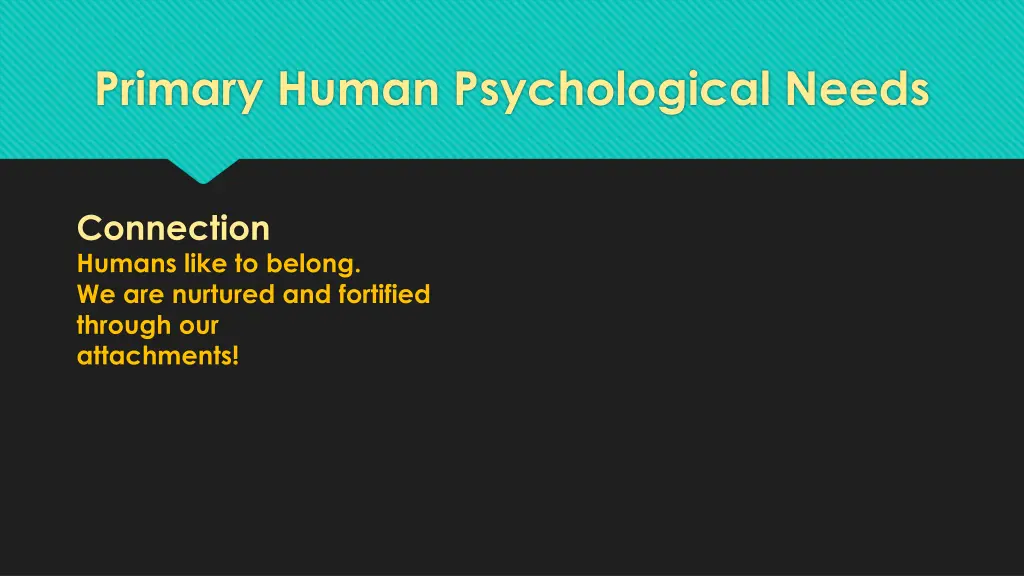 primary human psychological needs