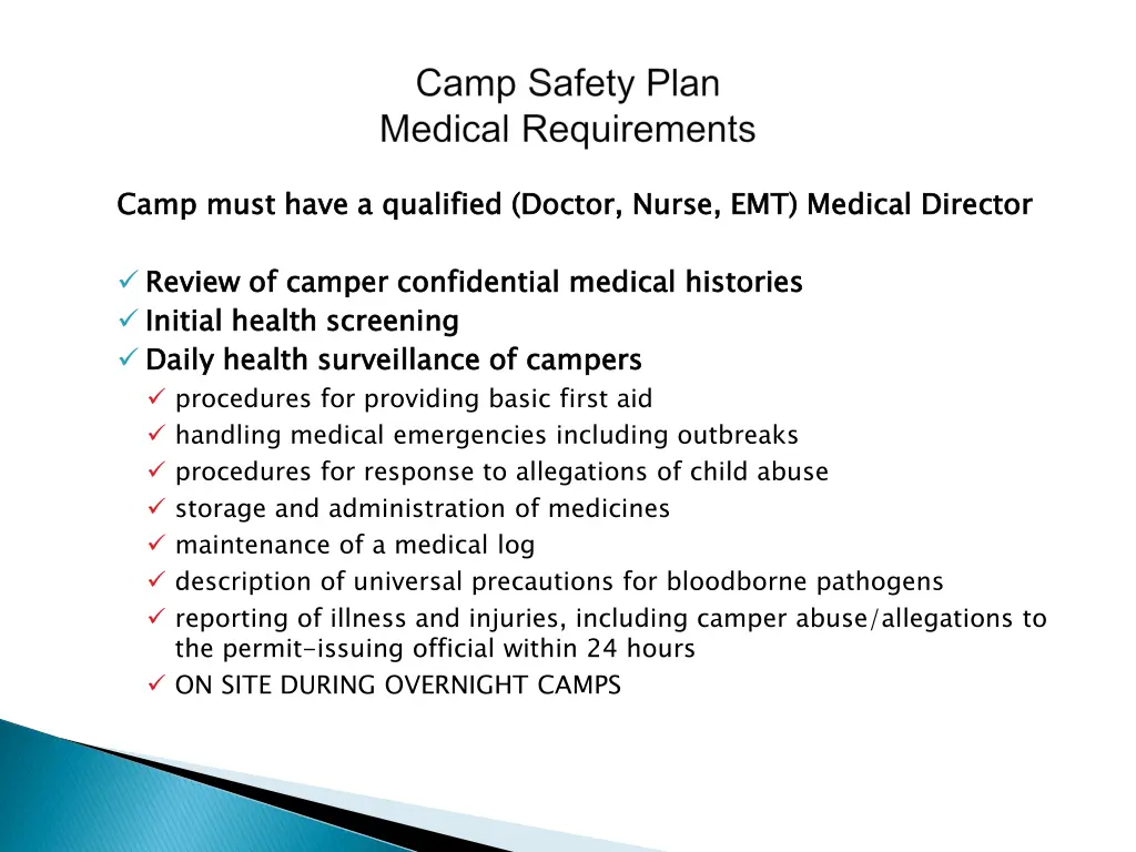 camp must have a qualified doctor nurse