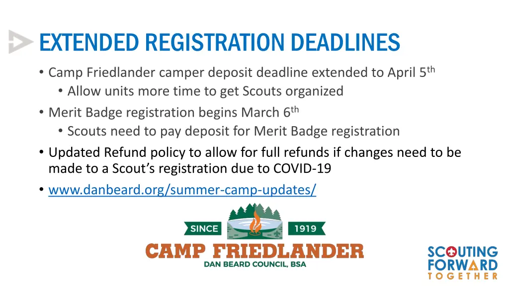 extended registration deadlines camp friedlander