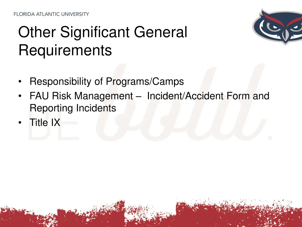 other significant general requirements