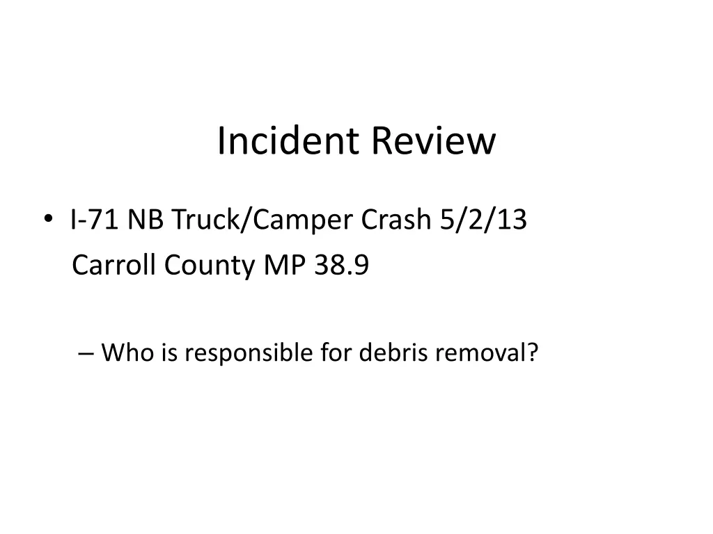 incident review 1