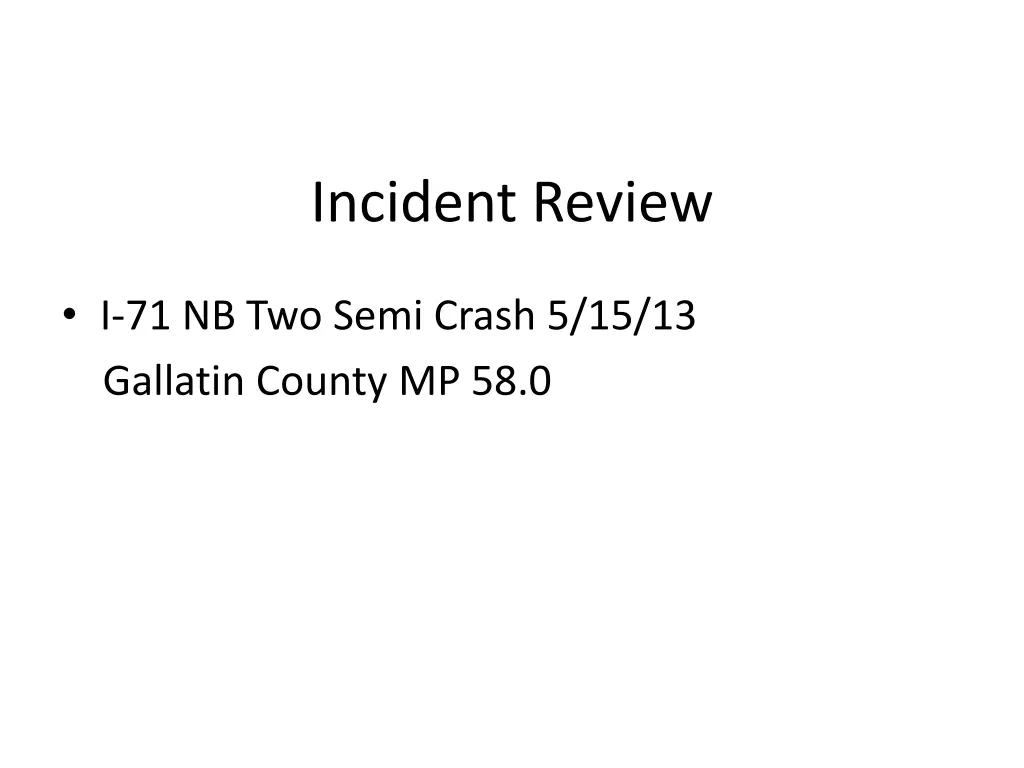 incident review 2