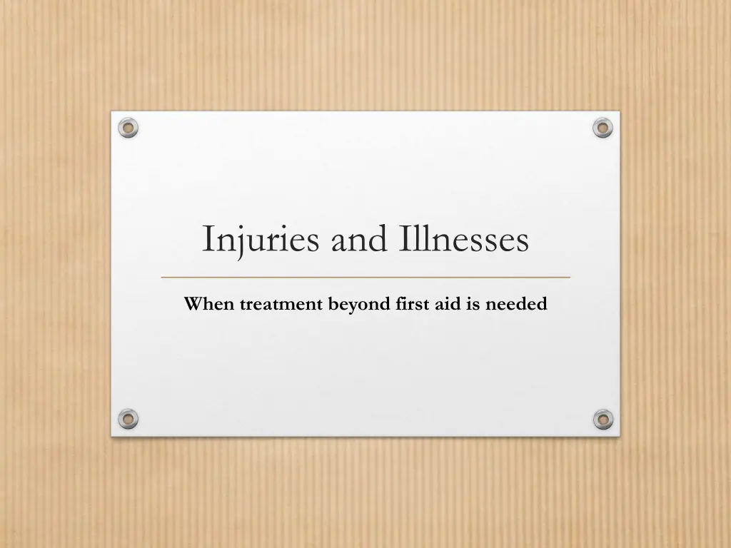 injuries and illnesses