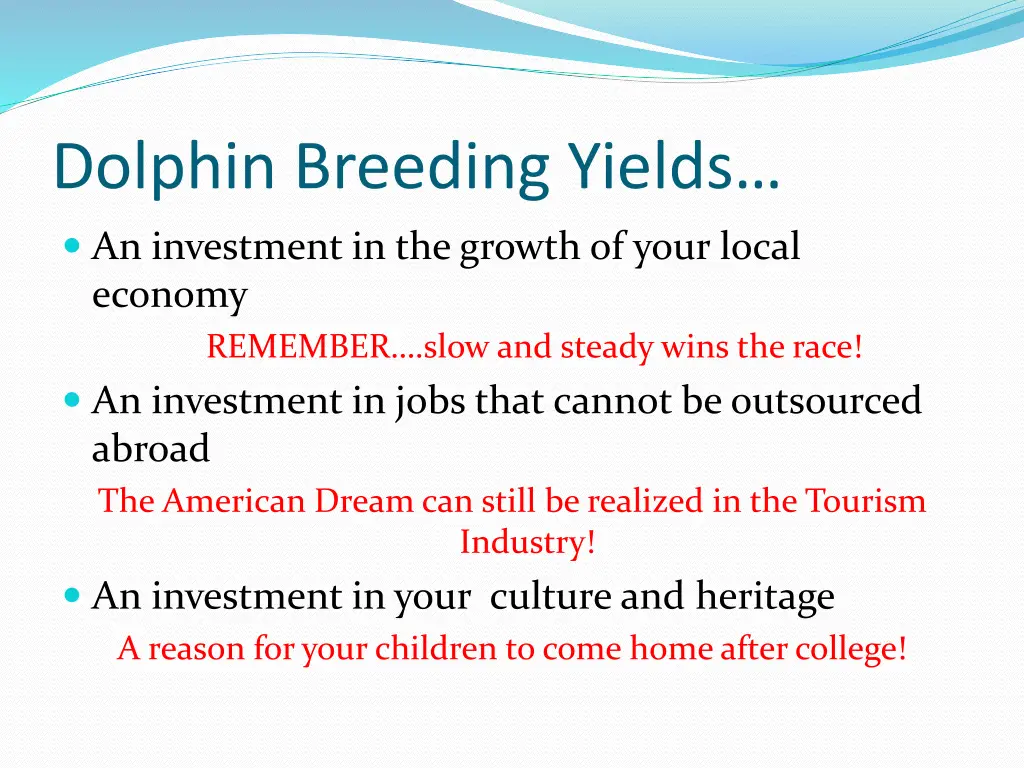 dolphin breeding yields