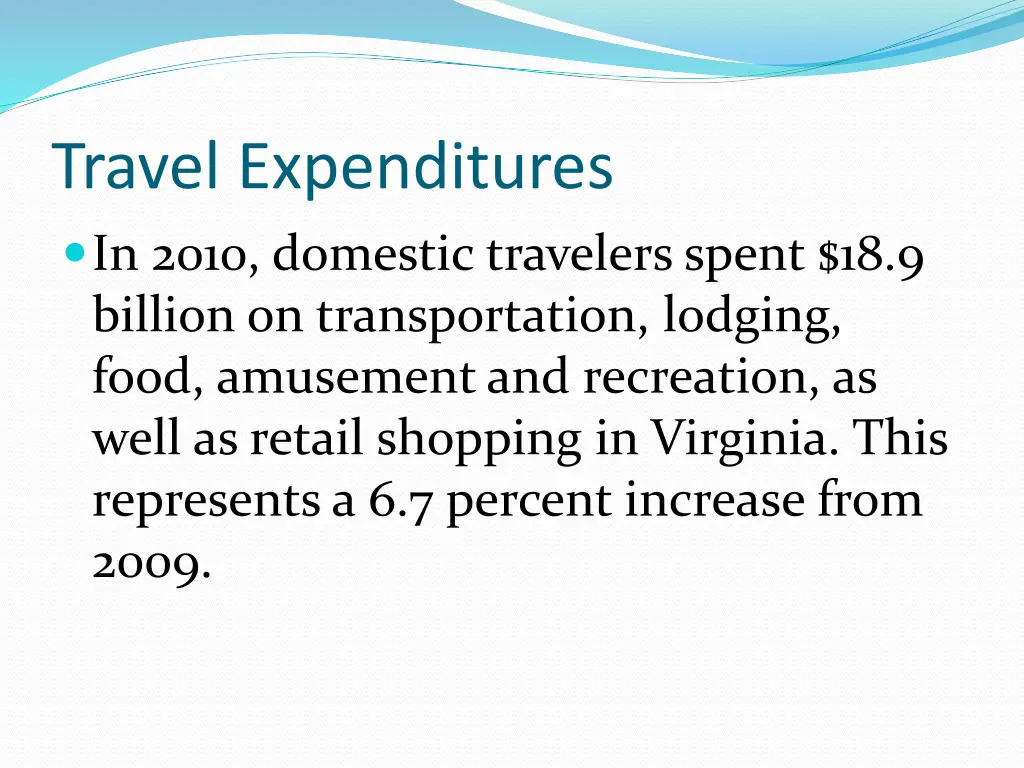 travel expenditures in 2010 domestic travelers