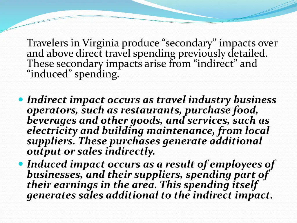 travelers in virginia produce secondary impacts