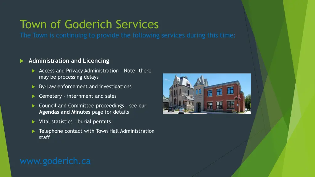 town of goderich services the town is continuing