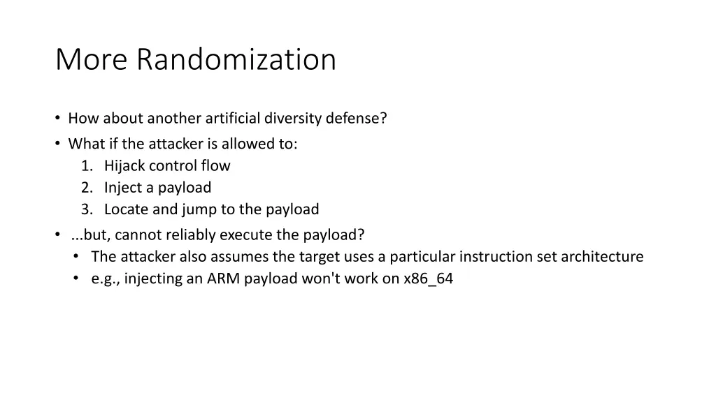 more randomization