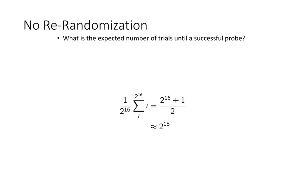 no re randomization what is the expected number