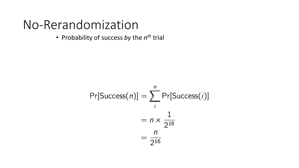 no rerandomization probability of success