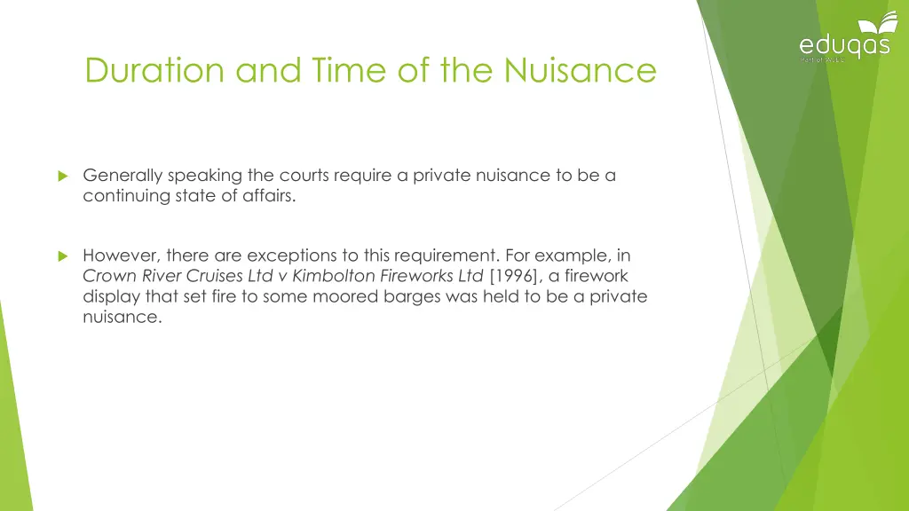 duration and time of the nuisance 1