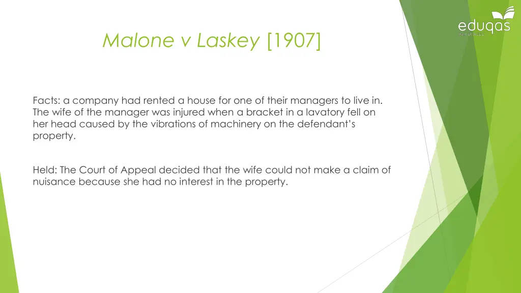 malone v laskey 1907