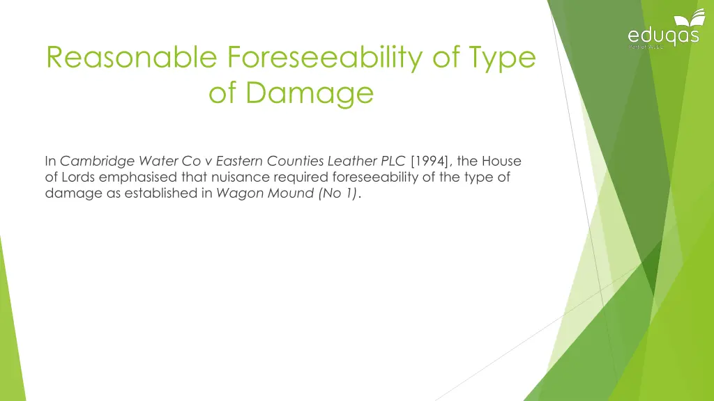 reasonable foreseeability of type of damage 1