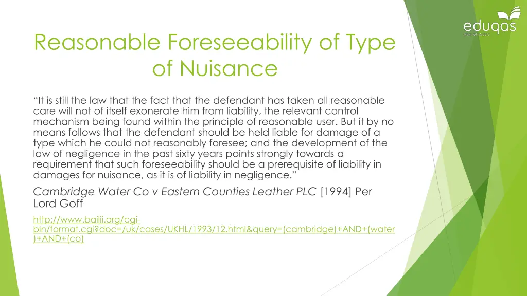 reasonable foreseeability of type of nuisance