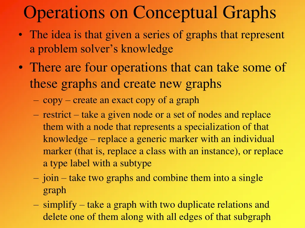 operations on conceptual graphs the idea is that