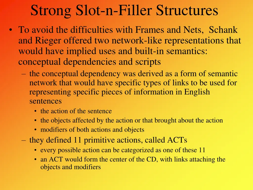 strong slot n filler structures